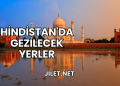 Hindistan'da Gezilecek Yerler