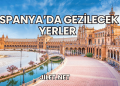 İspanya'da Gezilecek Yerler
