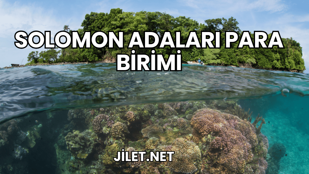 Solomon Adaları Para Birimi