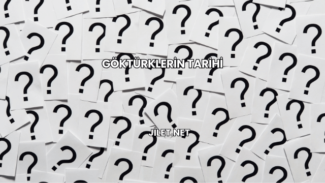 Göktürklerin Tarihi