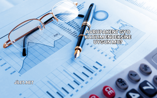 Avrupakent GYO Katılım Endeksine Uygun mu?