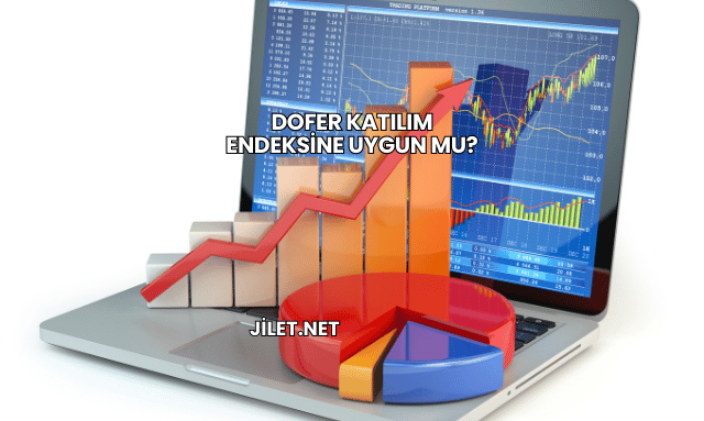 Dofer Katılım Endeksine Uygun mu?