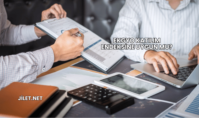 EKGYO Katılım Endeksine Uygun mu?