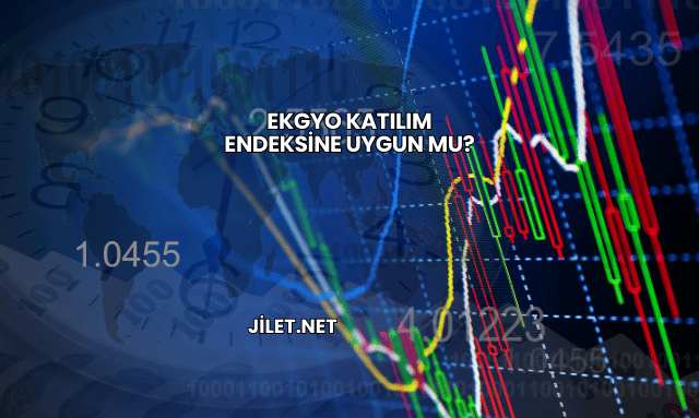 EKGYO Katılım Endeksine Uygun mu?