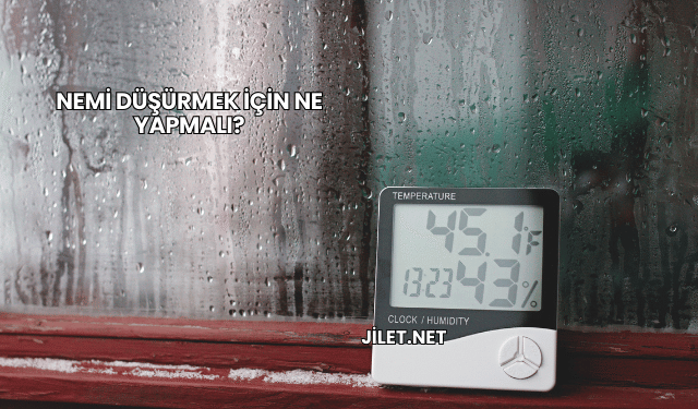 Nemi Düşürmek İçin Ne Yapmalı?