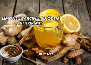 Limonlu Tarçınlı Su Ödem Attırır mı?